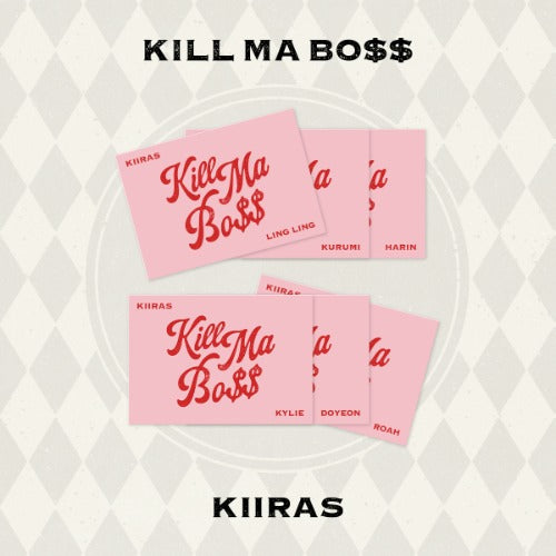 KIIRAS - KILL MA BO$$’ (POCA)