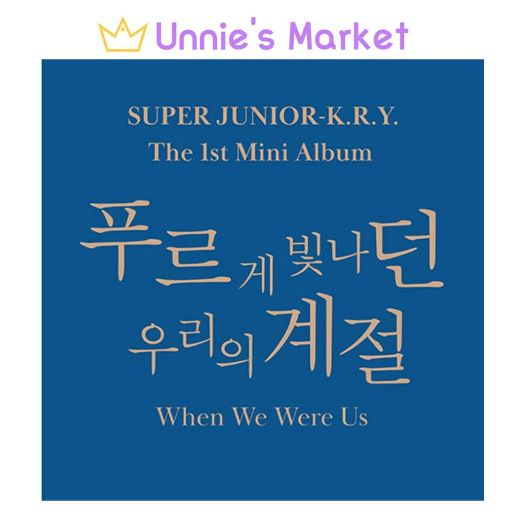 SUPER JUNIOR K.R.Y. - When We Were US