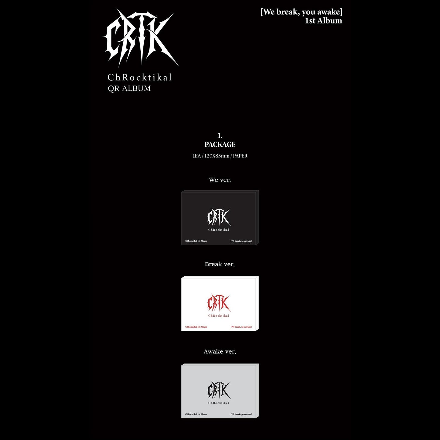 ChRocktikal [We break, you awake] 1st Album (We ver. / Break ver. / Awake ver.) (QR ALBUM) + Free Gift