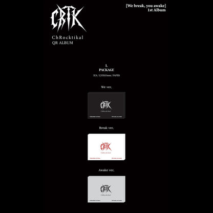 ChRocktikal [We break, you awake] 1st Album (We ver. / Break ver. / Awake ver.) (QR ALBUM) + Free Gift