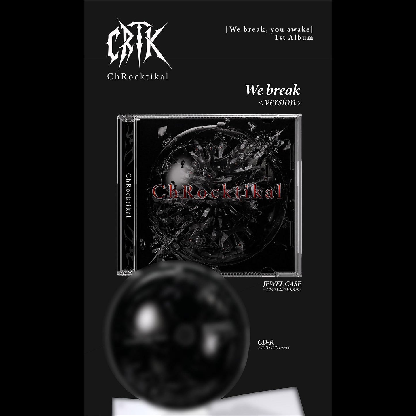 ChRocktikal [We break, you awake] 1st Album (We break ver. / You awake ver.) + Free Gift