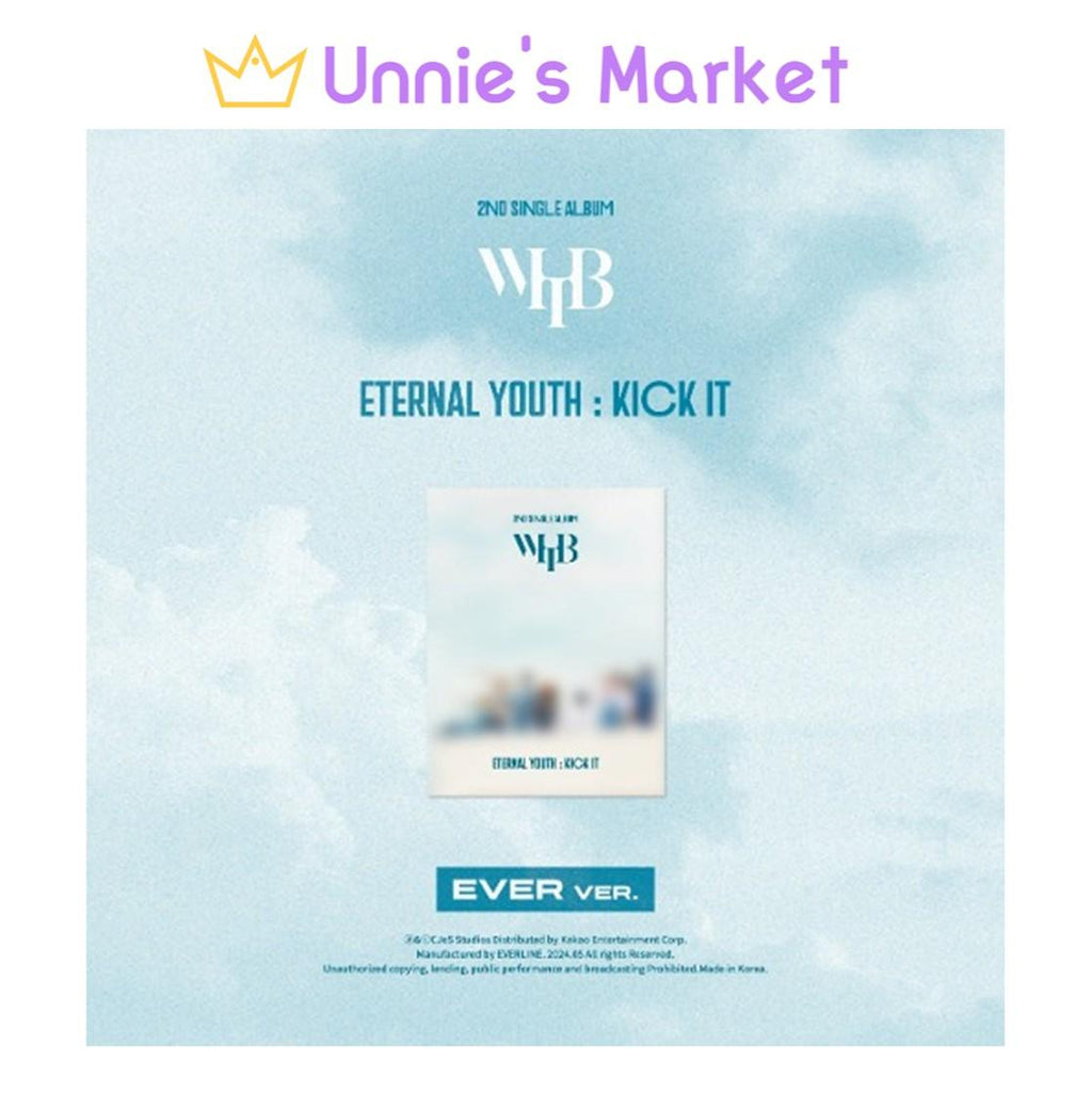 WHIB [ETERNAL YOUTH : KICK IT] (EVER ver.)