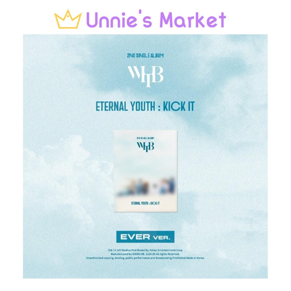 WHIB [ETERNAL YOUTH : KICK IT] (EVER ver.)
